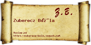 Zuberecz Béla névjegykártya